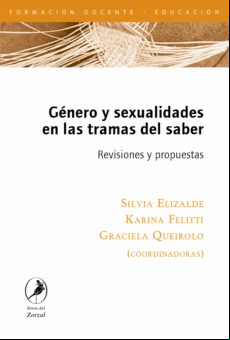 Género Y Sexualidades En Las Tramas Del Saber (ebook)
