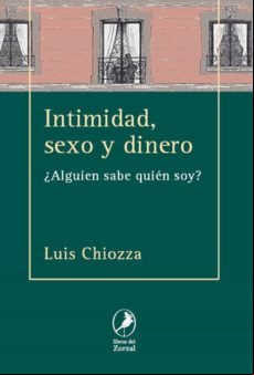 Intimidad Sexo Y Dinero (ebook)