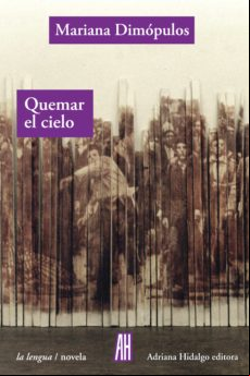 Quemar El Cielo (ebook)