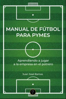 Manual De Fútbol Para Pymes (ebook)
