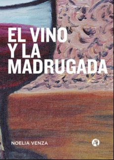 El Vino Y La Madrugada (ebook)