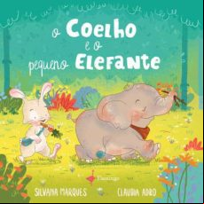 O Coelho E O Pequeno Elefante (ebook)
