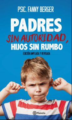 Padres Sin Autoridad Hijos Sin Rumbo (ebook)