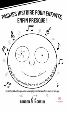 Packies Histoire Pour Enfants Enfin Presque ! (ebook)