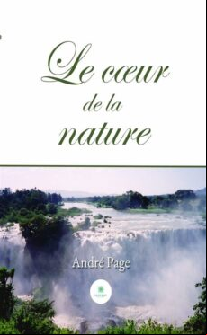 LE CŒUR DE LA NATURE EBOOK (edición en francés)