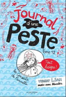 JOURNAL D UNE PESTE. VOLUME 12, TOUT BAIGNE ! (edición en francés)