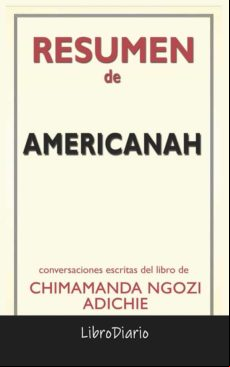 Americanah De Chimamanda Ngozi Adichie: Conversaciones Escritas (ebook