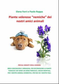 PIANTE VELENOSE “NEMICHE” DEI NOSTRI AMICI ANIMALI EBOOK (edición en italiano)