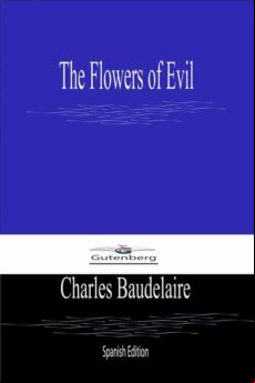 The Flowers Of Evil (spanish Edition) (ebook) The Flowers Of Evil (spanish Edition) (ebook)