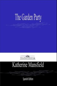 The Garden Party (spanish Edition) (ebook)