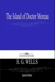 The Island Of Doctor Moreau (spanish Edition) (ebook)