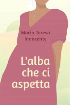 LALBA CHE CI ASPETTA EBOOK (edición en italiano)