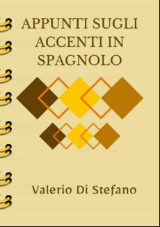 APPUNTI SUGLI ACCENTI IN SPAGNOLO EBOOK
