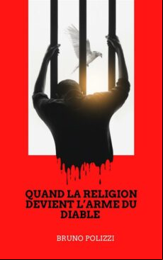 QUAND LA RELIGION DEVIENT L’ARME DU DIABLE. EBOOK (edición en francés)