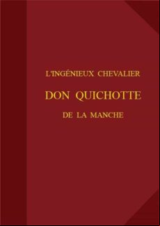 Lingénieux Chevalier Don Quichotte De La Manche (ebook)