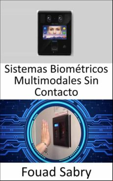 Sistemas Biométricos Multimodales Sin o (ebook)