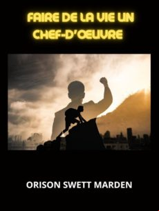 FAIRE DE LA VIE UN CHEF-DŒUVRE (TRADUIT) EBOOK