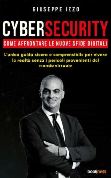 CYBERSECURITY COME AFFRONTARE LE NUOVE SFIDE DIGITALI EBOOK (edición en italiano)