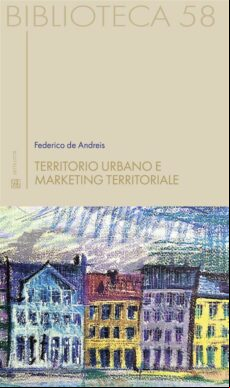 TERRITORIO URBANO E MARKETING TERRITORIALE EBOOK (edición en italiano)