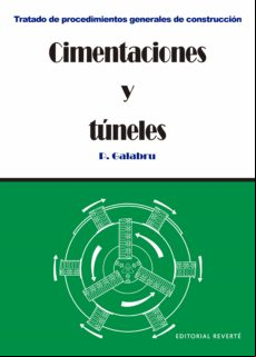 Cimentaciones Y Túneles (ebook)