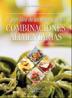 El Gran Libro De Las Dietas Y De Las Combinaciones Alimentarias (ebook