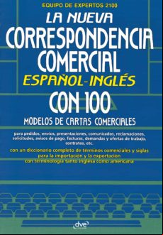 La Nueva Correspondencia Comercial Español - Inglés (ebook)