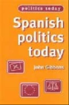 Spanish Politics Today