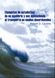Elementos De Estadística De No Equilibrio Y Sus Aplicaciones Al Transp
