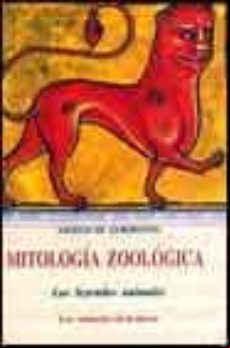 Mitologia Zoologica: Las Leyendas Animales: Los Animales De La Ti Erra