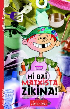 Hi Bai Matxista Zikina! (ebook)