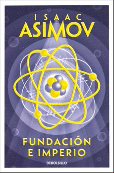 Fundación E Imperio (ciclo De La Fundación 4) (ebook)