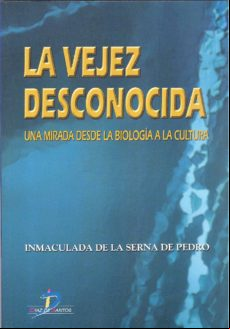 La Vejez Desconocida (ebook)