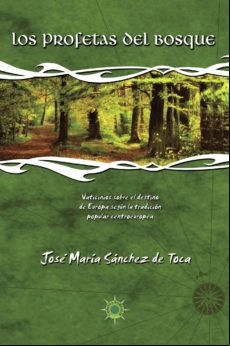 Los Profetas Del Bosque (ebook)