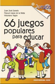 66 Juegos Populares Para Educar (ebook)