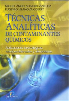 Técnicas Analíticas De Contaminantes Químicos (ebook)