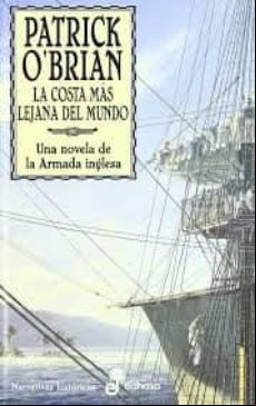 La Costa Mas Lejana Del Mundo (serie Aubrey-maturin 10)