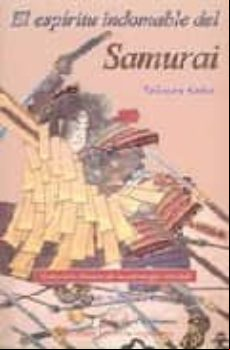 El Espiritu Indomable Del Samurai