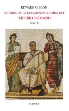 Historia De La Decadencia Y Caída Del Imperio Romano. Tomo Ii (ebook)