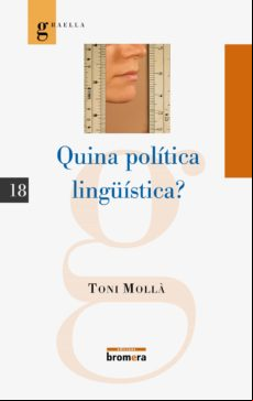 Quina Politica Linguistica?