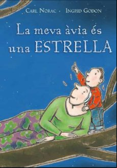 La Meva Avia Es Una Estrella