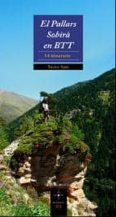 El Pallars Sobira En Btt: 14 Itineraris