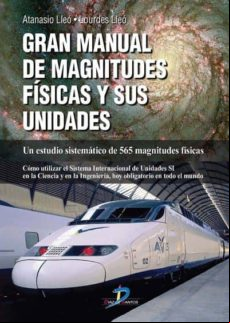 Gran Manual De Magnitudes Físicas Y Sus Unidades (ebook)