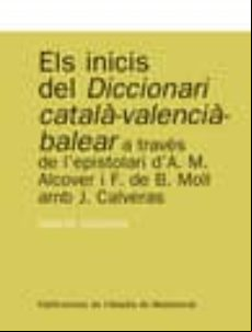 Els Inicis Del Diccionari Catala-valencia-balear