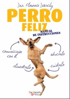 Perro Feliz. Manual De Instrucciones (ebook)