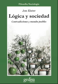 Lógica Y Sociedad. Contradicciones Y Mundos Posibles (ebook)