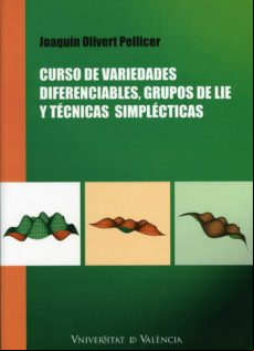 Curso De Variedades Diferenciables Grupos De Lie Y Técnicas Simpléctic