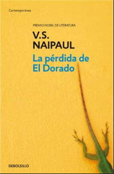 La Pérdida De El Dorado (ebook)