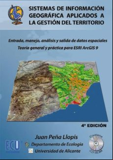 Sistemas De Información Geográfica Aplicados A La Gestión Del Territor