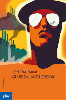 Gu Bezalako Heroiak (ebook)