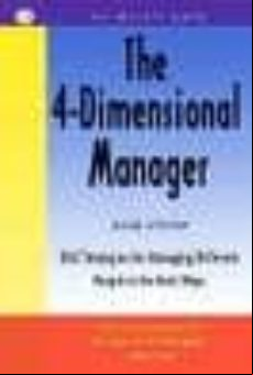 The 4-dimensional Manager: Disc Strategies For Managing Different Peop